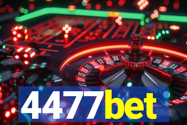 4477bet