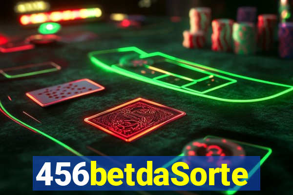 456betdaSorte