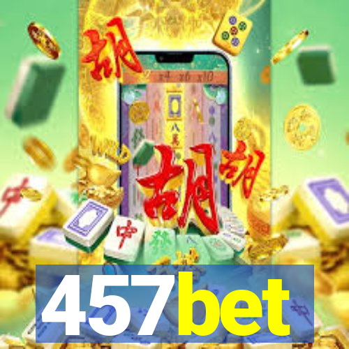 457bet