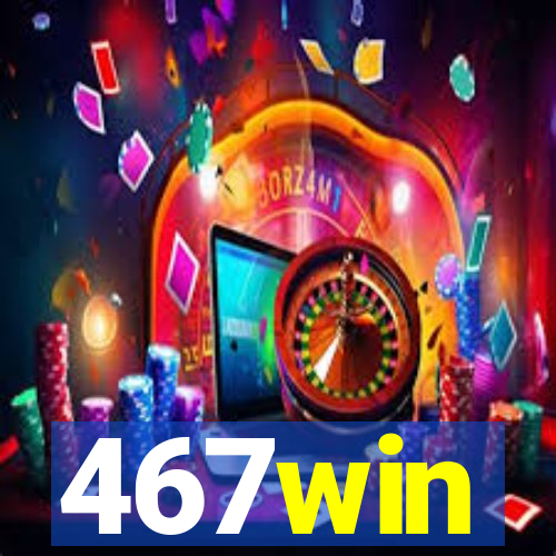 467win