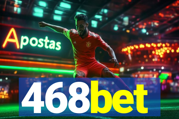 468bet