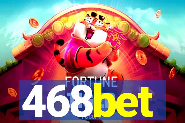 468bet