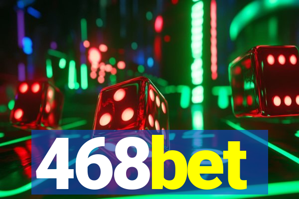 468bet