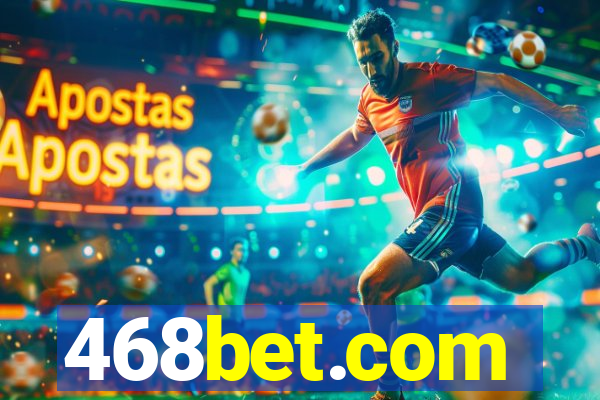 468bet.com