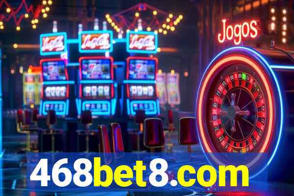 468bet8.com