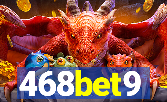 468bet9