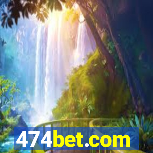 474bet.com