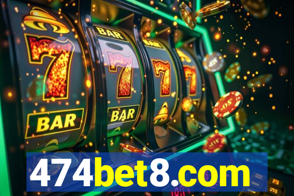 474bet8.com