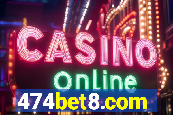 474bet8.com