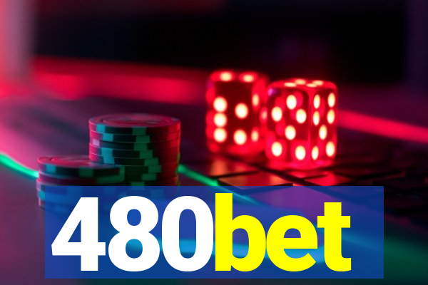 480bet