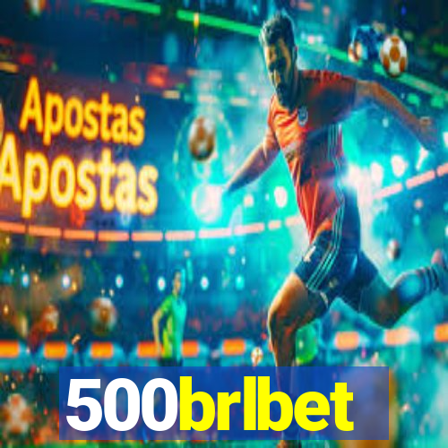 500brlbet