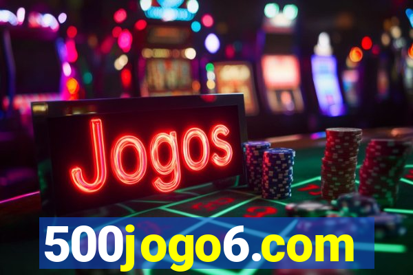 500jogo6.com