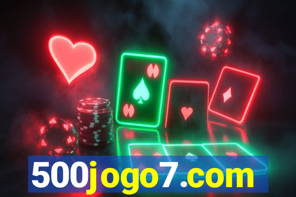 500jogo7.com