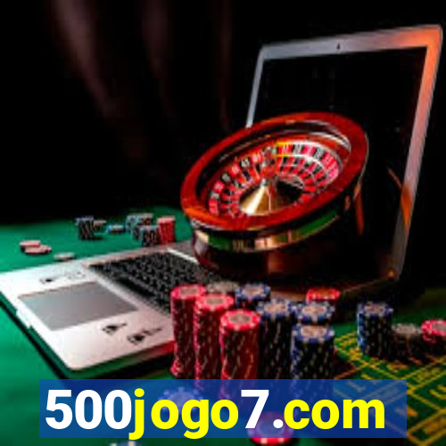 500jogo7.com