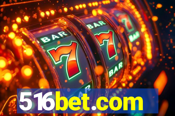 516bet.com