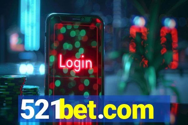 521bet.com