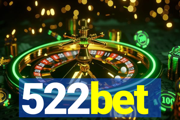 522bet