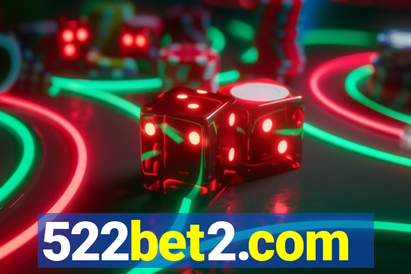 522bet2.com