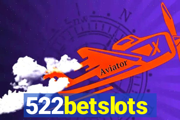 522betslots