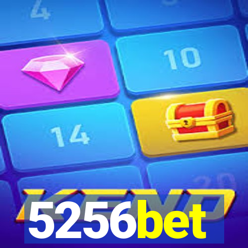 5256bet