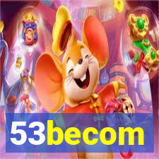 53becom