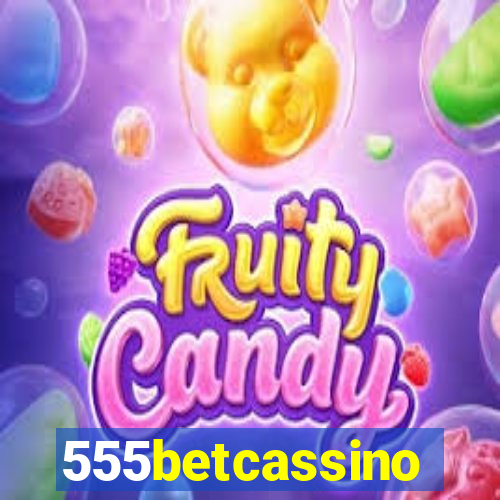 555betcassino