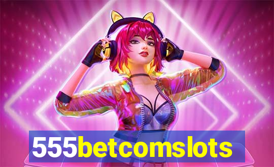 555betcomslots