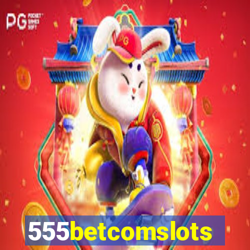 555betcomslots