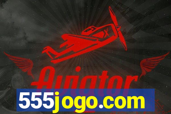 555jogo.com