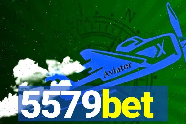 5579bet