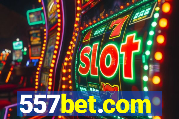 557bet.com