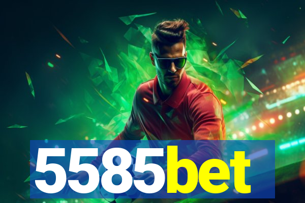 5585bet