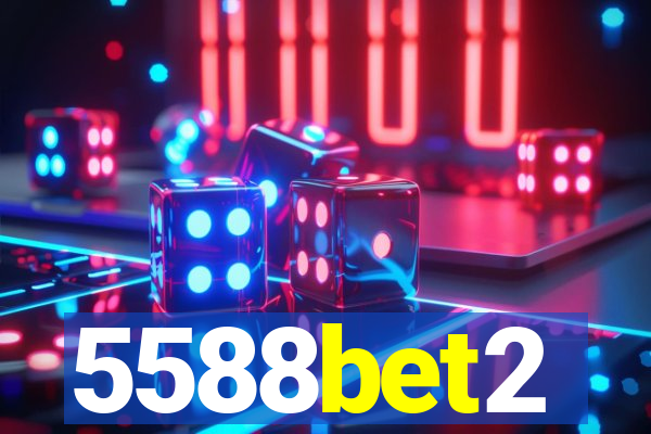 5588bet2