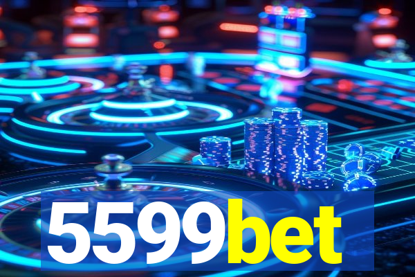 5599bet