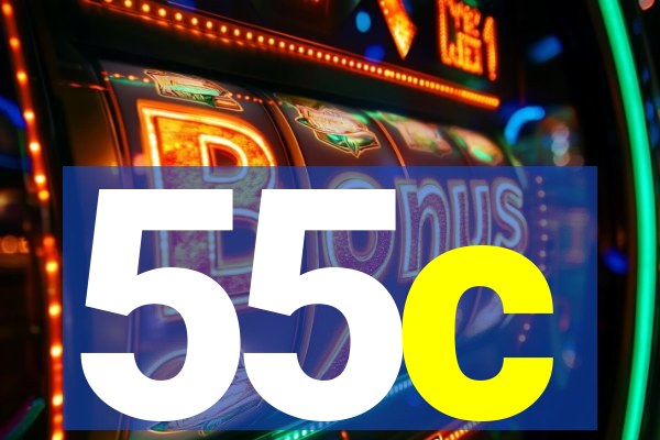 55c