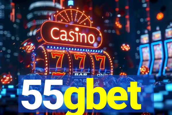 55gbet