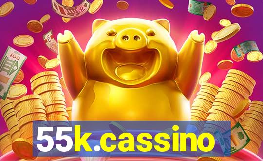 55k.cassino