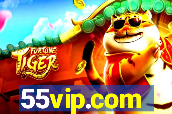 55vip.com