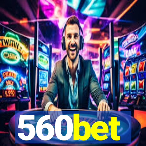 560bet