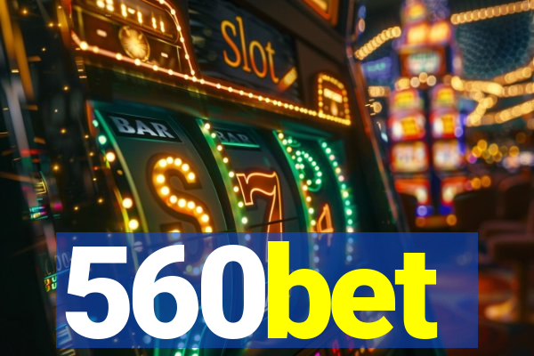 560bet