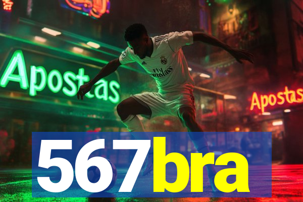 567bra