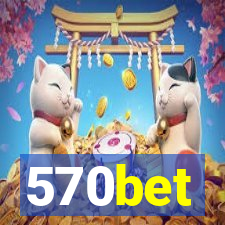 570bet