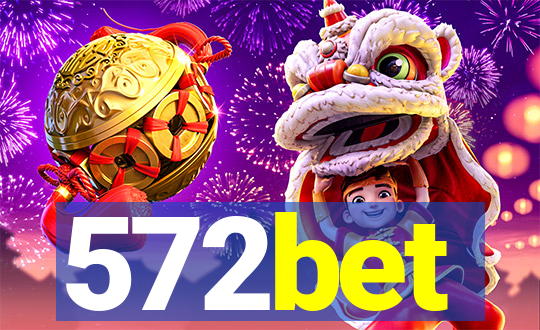 572bet