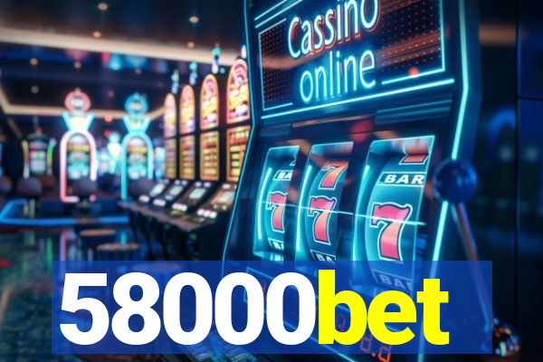 58000bet