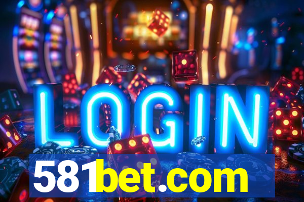 581bet.com