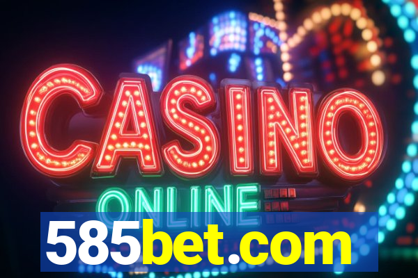 585bet.com