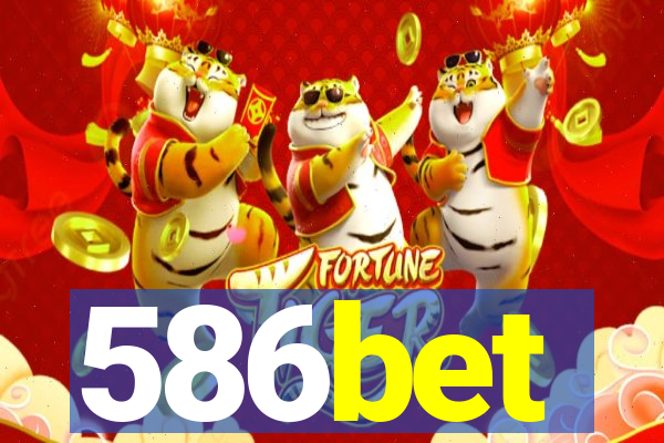 586bet