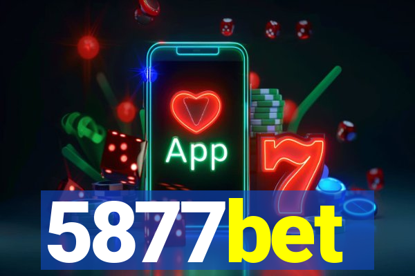 5877bet