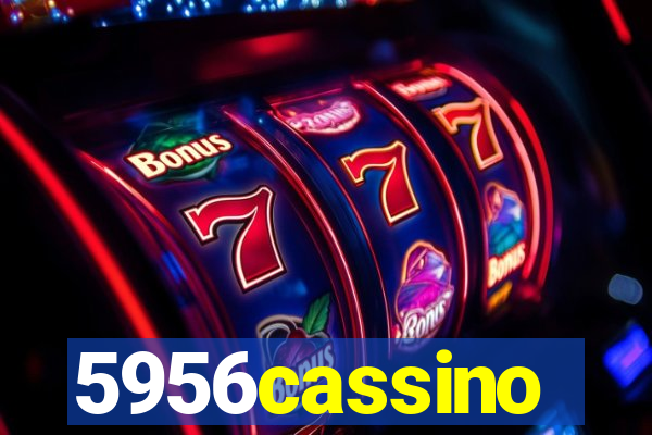 5956cassino