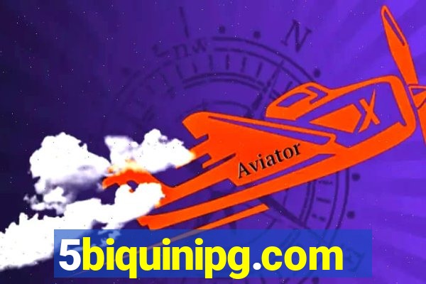 5biquinipg.com